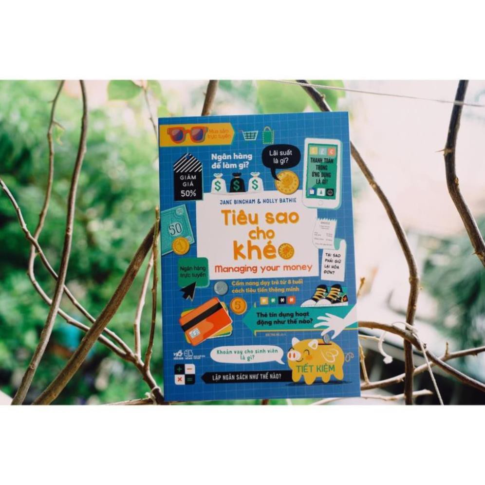 Sách Tài Chính Cho Trẻ Em - Tiêu Sao Cho Khéo [Nhã Nam]