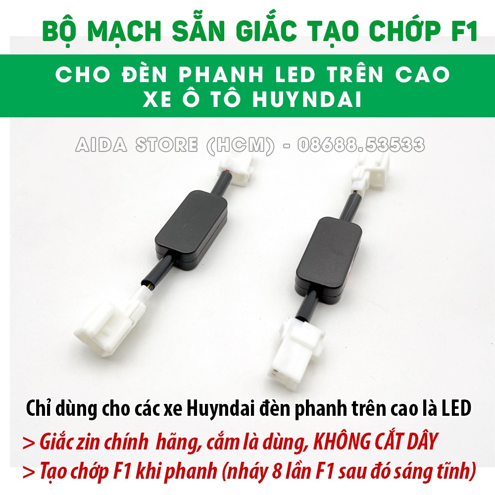 HUYNDAI - Mạch sẵn giắc tạo chớp nháy F1 cho đèn phanh LED trên cao i10 Santafe Kona Tucson Elantra