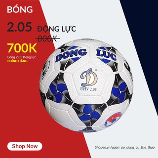Quả bóng đá động lực 2.05 chính hãng size 5 giá rẻ chất lượng