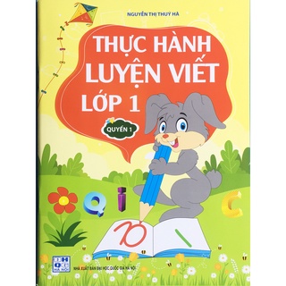 Sách - Thực hành luyện viết lớp 1 Quyển 1