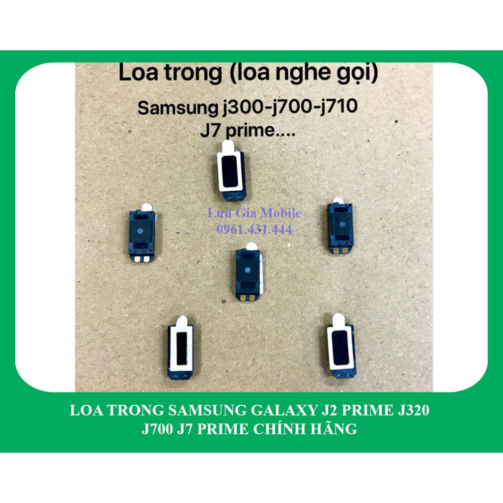 Loa trong Samsung J2 prime | J3 2016 | J7 2015 | J7 Prime | J7 2016 công ty | Loa nghe J7 Prime