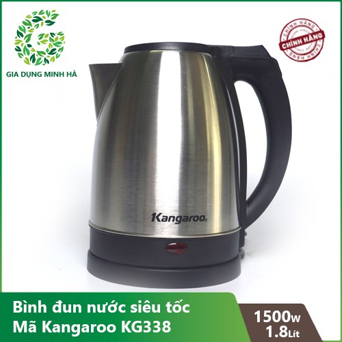 Bình đun siêu tốc Kangaroo KG338 - 1.8L Bảo hành chính hãng