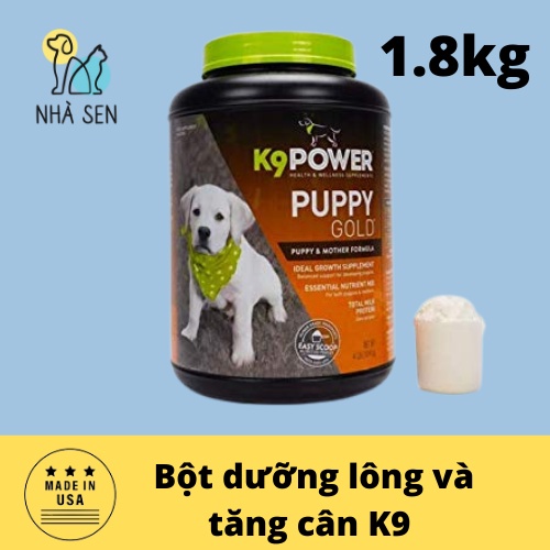 Sữa bột cho chó K9 - Bột dưỡng lông và tăng cân K9 POWER PUPPY  dành cho chó con và chó mẹ mang thai và cho con bú 1.8KG