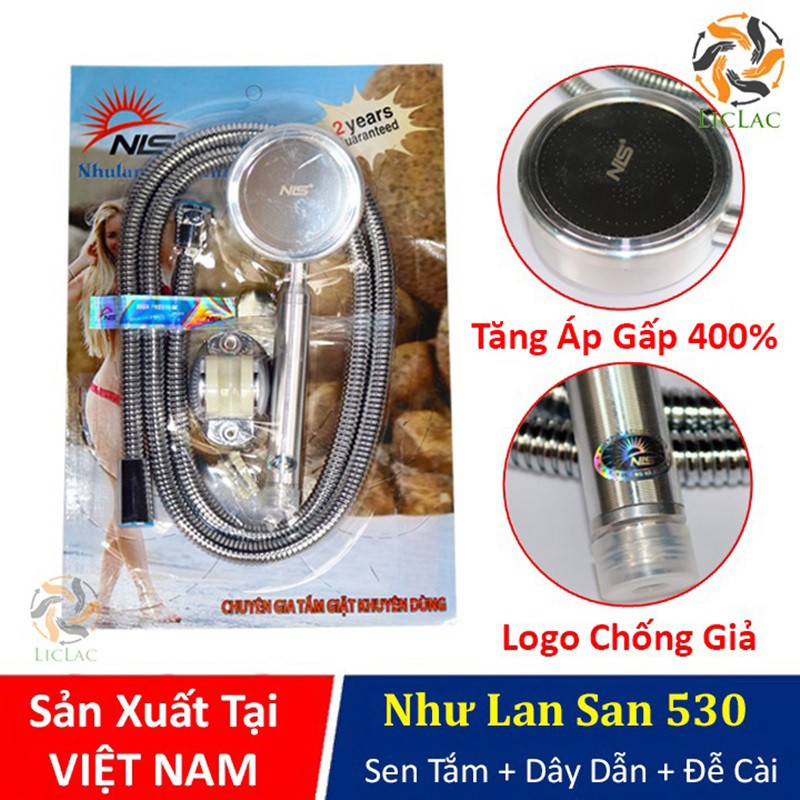 Bộ Vòi Sen Tắm NHƯ LAN SAN 530 hàng Cao Cấp, Sen Tắm Tăng Áp gấp 400% ( made in Việt Nam ) - LICLAC