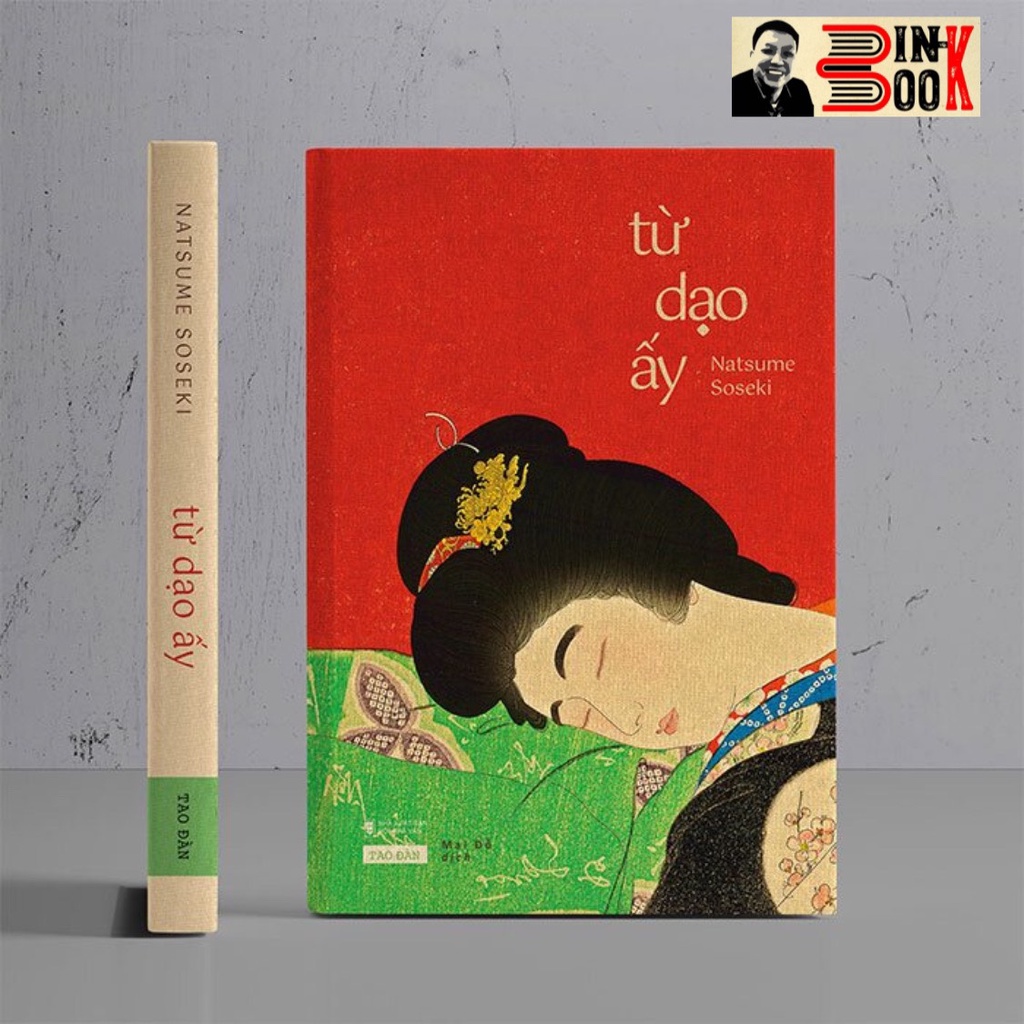 Sách - Từ Dạo Ấy - Natsume Soseki - Bình Book - Ấn Bản Bìa Cứng Giới Hạn