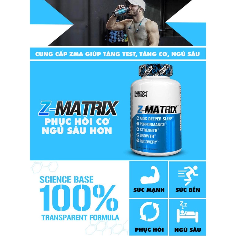 Viên Uống EVL EVLUTION Z MATRIX Bổ Sung Test Và Giúp Ngủ Sâu Và Hỗ Trợ Tăng Cơ Bắp