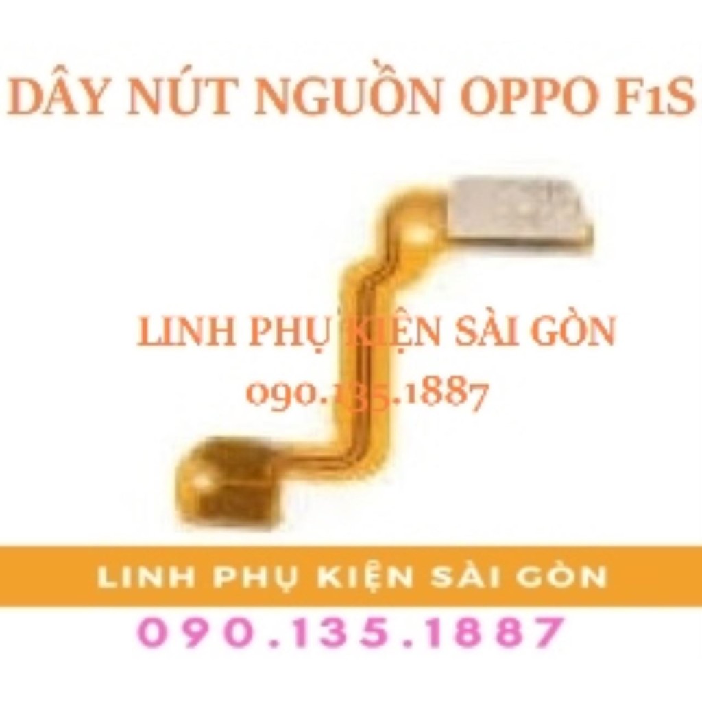 DÂY NÚT NGUỒN OPPO F1S