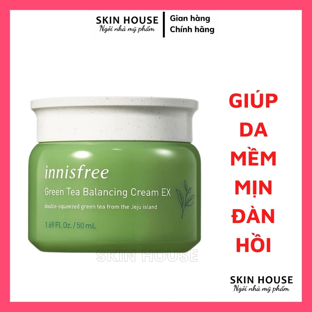 Kem Dưỡng Innisfree Trà Xanh - Kem Dưỡng Trắng Da Trà Xanh Innisfree Green Tea Balancing Cream EX