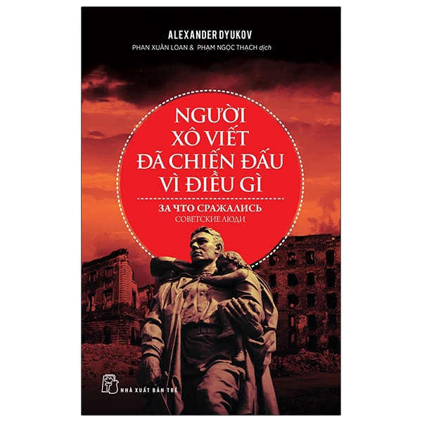 Sách Người Xô Viết Đã Chiến Đấu Vì Điều Gì