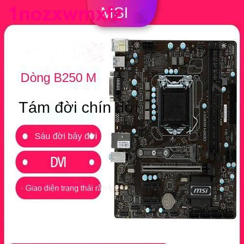 mainboard bo mạch chủBo mạch chủ MSI  B250M teardown DDR4 hỗ trợ đầu ra dải hiển thị thiết lập thế hệ 6,7 M.2