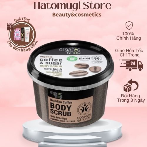 Tẩy Tế Bào Chết Toàn Thân Organic Shop / Tẩy da chết body cà phê oganic Shop dưỡng da sáng mịn của Nga Chính Hãng