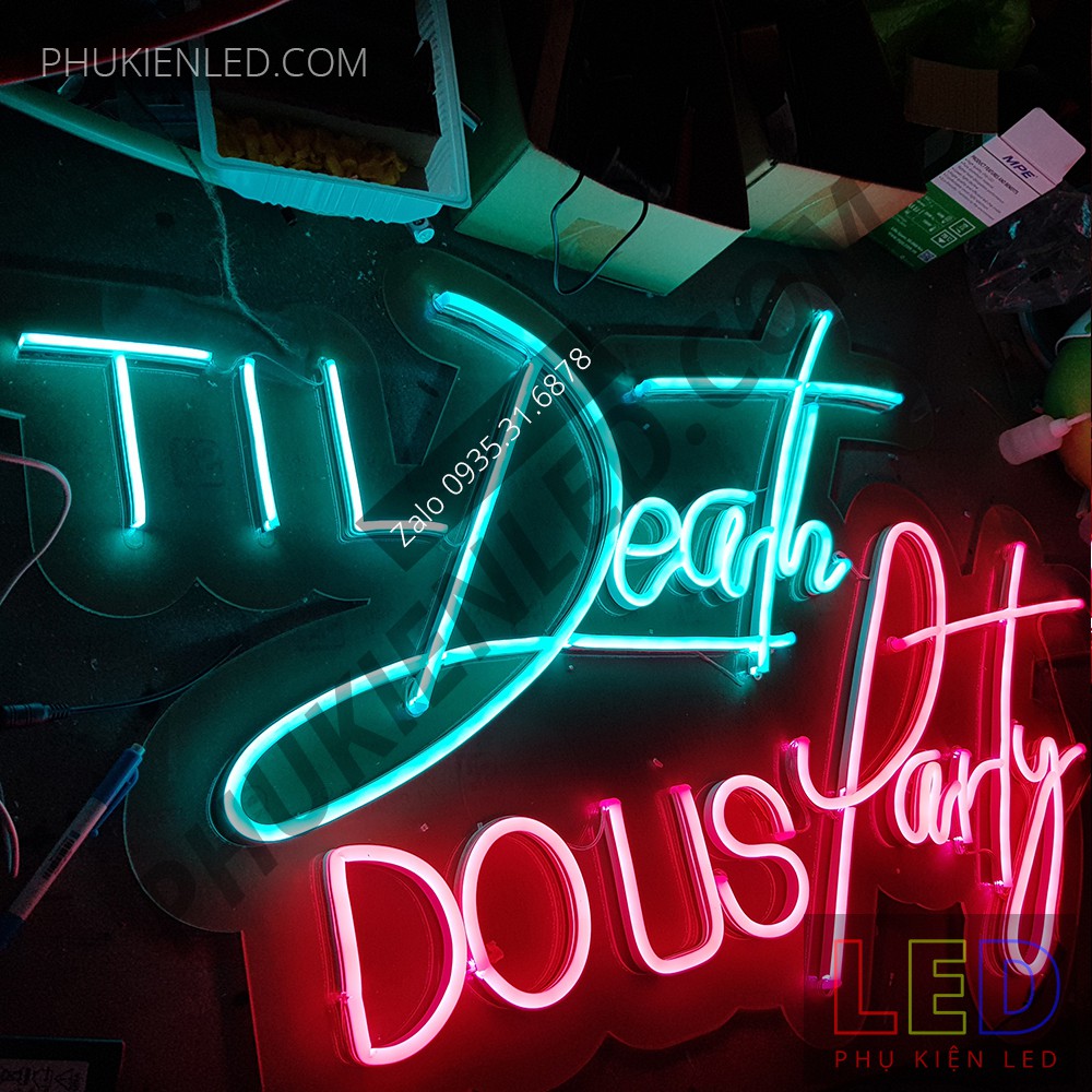 Đèn Led Neon Chữ Til Death DO US Party cực chill - Til Death LED Neon Sign - Đèn Led Neon Trang Trí