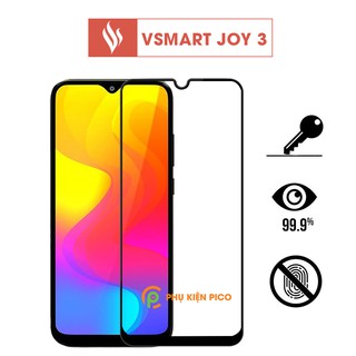 Cường lực Vsmart Joy 3 full màn hình độ cứng 9H chống va đập trầy xước