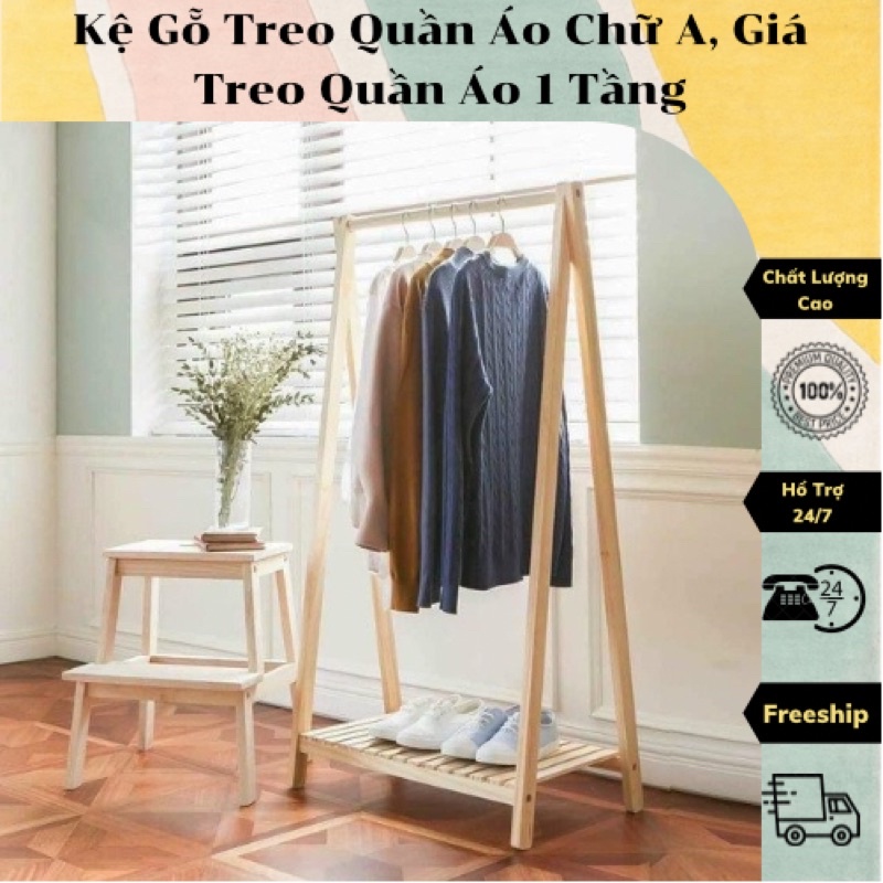 Kệ Gỗ Treo Quần Áo Chữ A, Giá Treo Quần Áo 1 Tầng