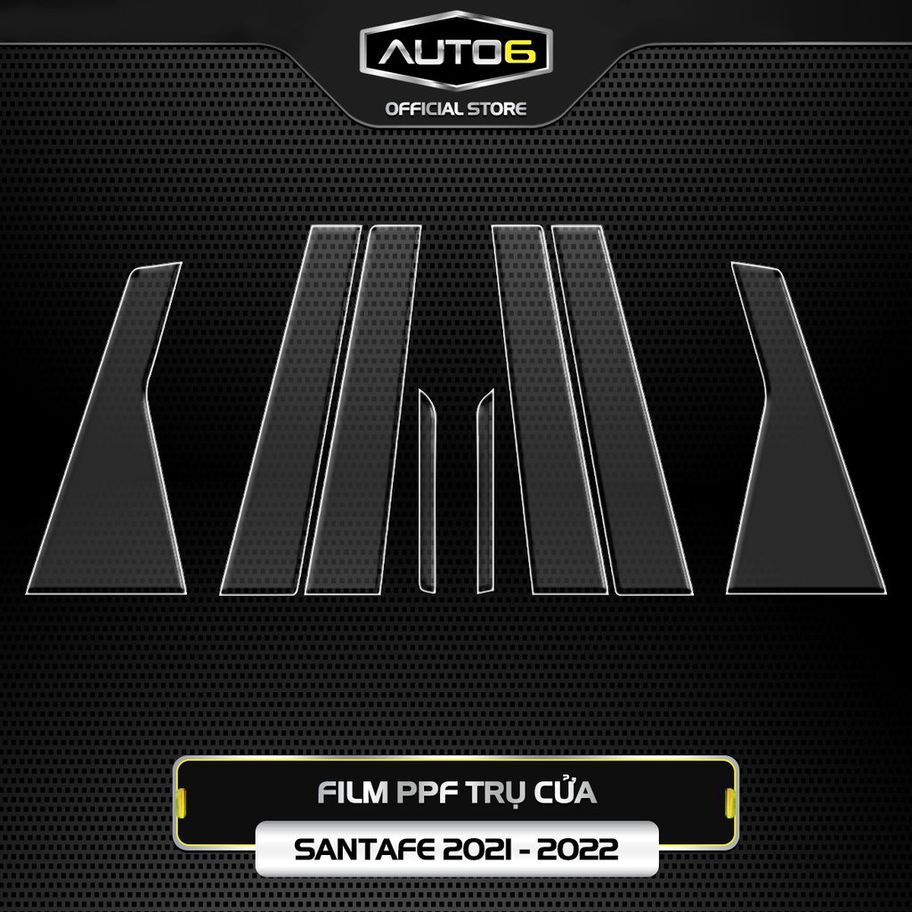 Bộ 8 chi tiết Film PPF trong suốt dán xe HUYNDAI Santafe 2021-2022 chống xước bảo vệ nội thất ô tô - AUTO6