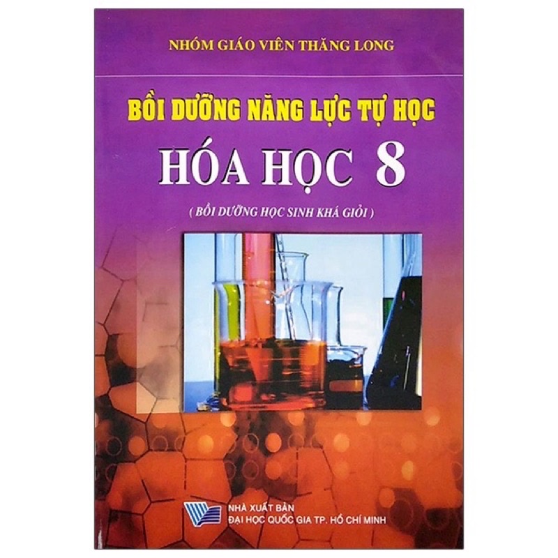 Sách - Bồi Dưỡng Năng Lực Tự Học Hoá Học Lớp 8