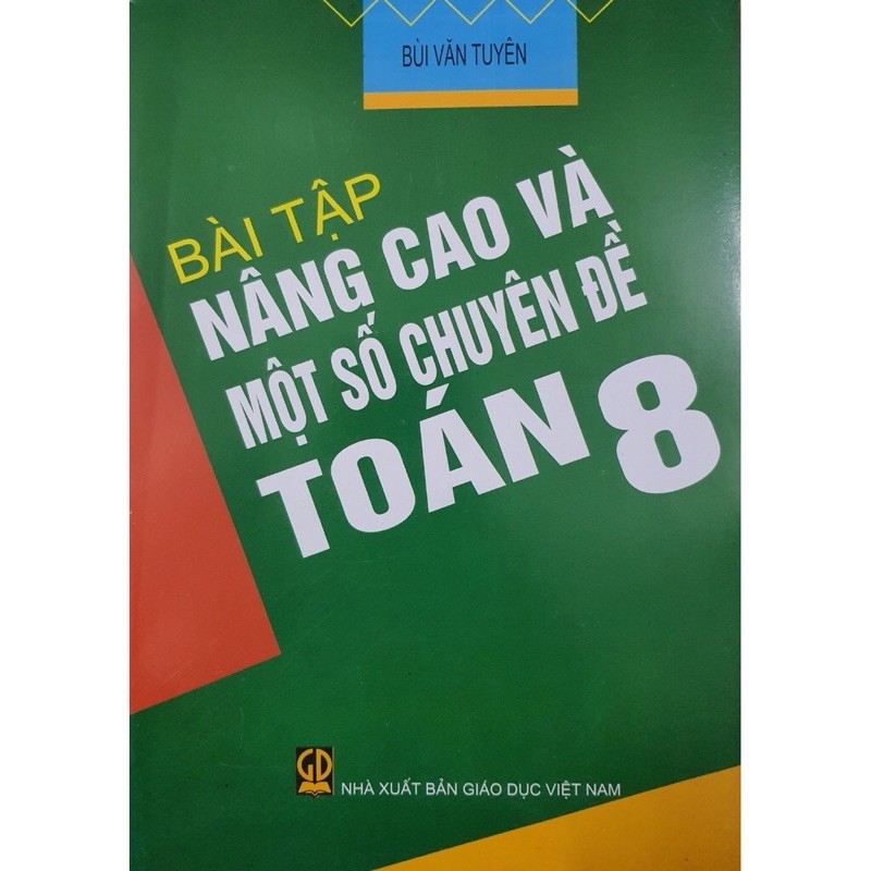 Sách - Bài Tập Nâng Cao Và Một Số Chuyên Đề Toán 8