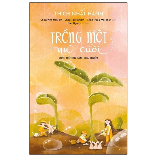 Sách Trồng Một Nụ Cười - Cùng Trẻ Thực Hành Chánh Niệm - Bìa Cứng - Tặng Kèm Bộ Postcard