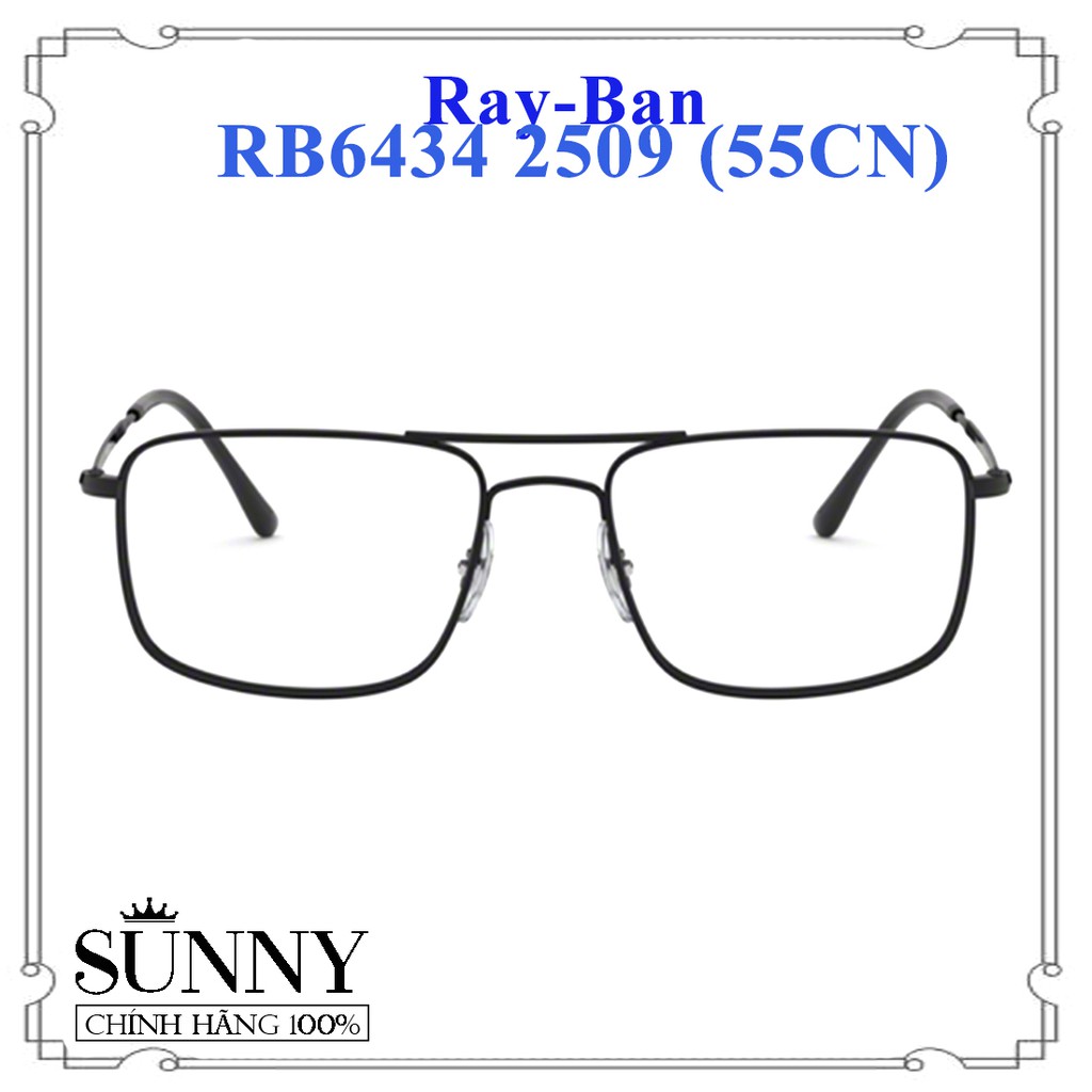 RB6434 2509 (55CN) - Gọng kính thời trang Rayban chính hãng, bảo hành toàn quốc, thiết kế dễ đeo bảo vệ mắt