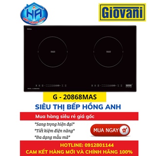 Bếp Từ Giovani G -20868 Mas - Thiết Kế Sang Trọng, Hiện Đại -Hàng Chính Hãng