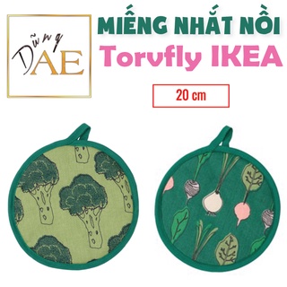 Miếng nhắt nồi torvfly ikea 20cm