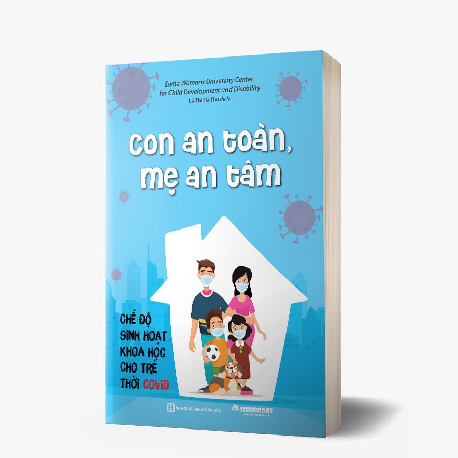 Sách - Con an toàn, mẹ an tâm: Chế độ sinh hoạt khoa học cho trẻ thời Covid - Biz-110k-8935246933978