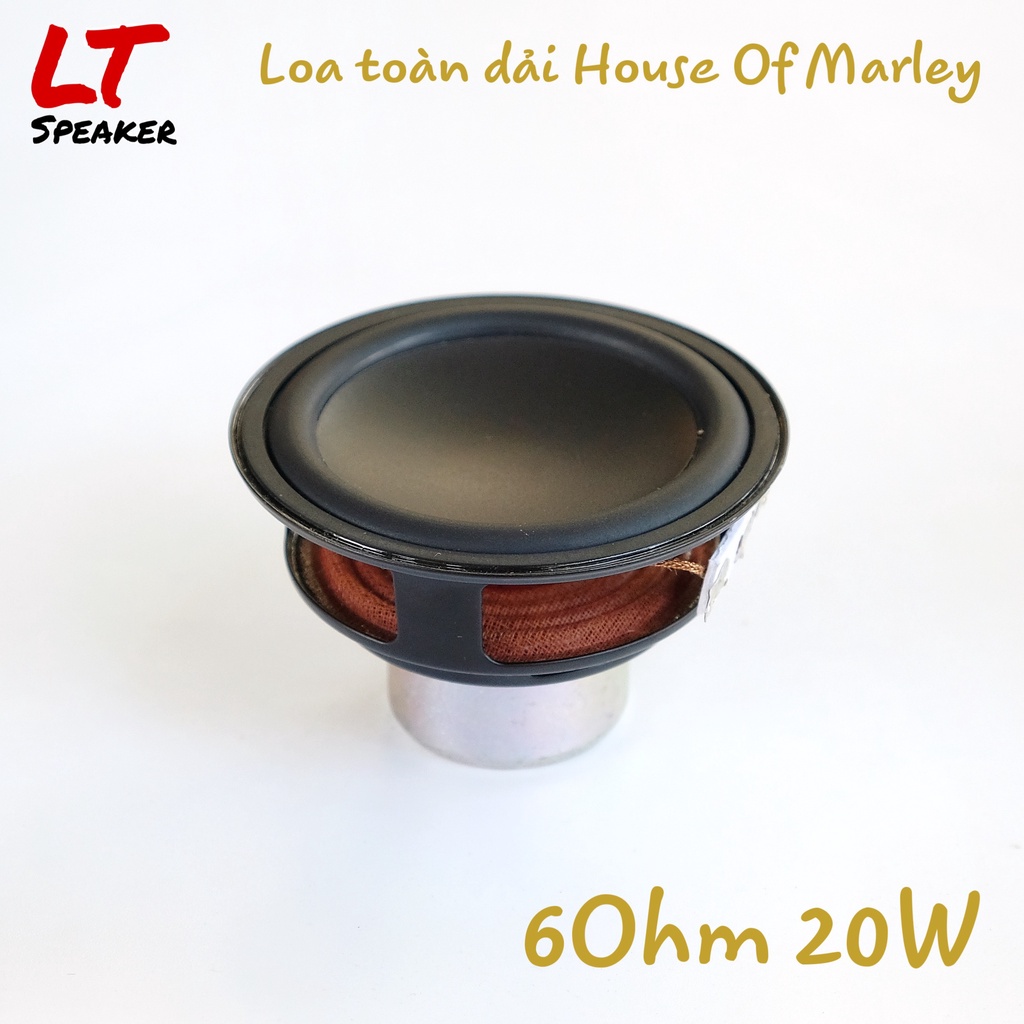 Loa toàn dải House Of Marley 2.5inch 6Ohm 20W thiên bass - DIY loa Bluetooth