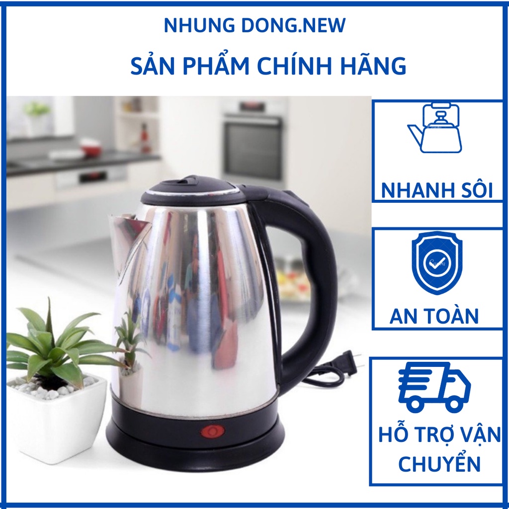 Ấm Siêu Tốc, Bình Đun Siêu Tốc Electric Kettle 1,8 Lít Công Nghệ Mới NHUNGDONG.NEW