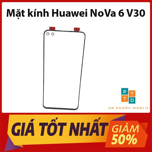 Mặt kính Huawei NoVa 6 / Huawei View 30 - V30 Zin Cao Cấp