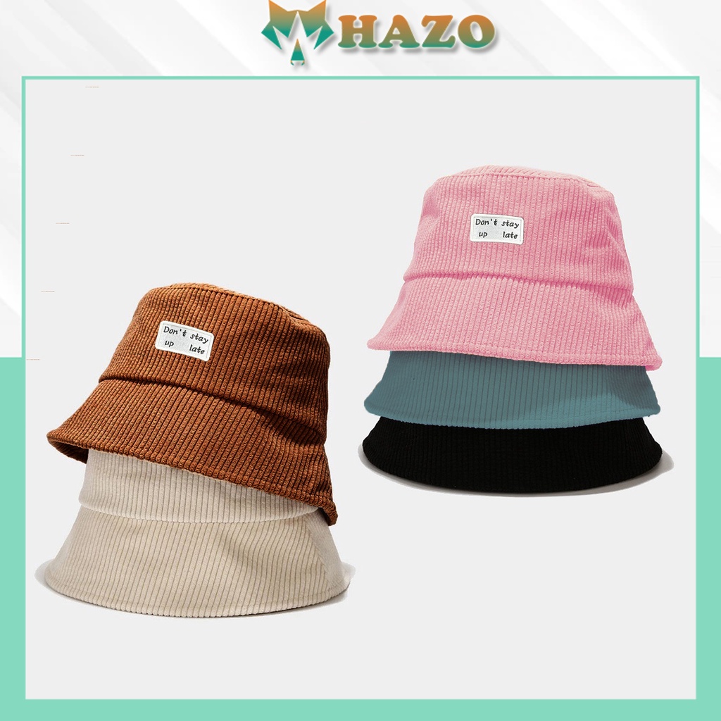 Mũ Bucket Nón Tai Bèo Vành Cụp Nhung Gân Dont Stay Up Late Nhiều Màu Sắc Ulzzang Form Unisex Nam Nữ - Hazo