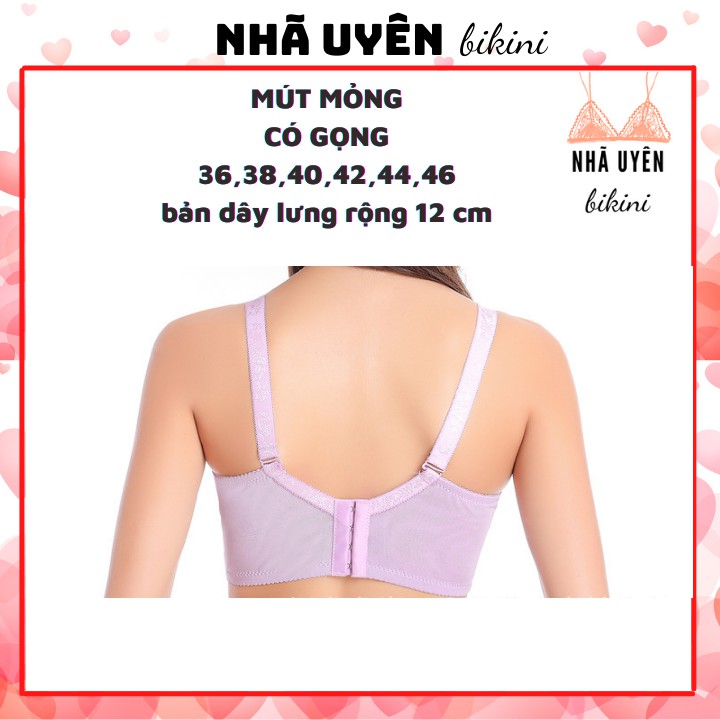 Áo lót mỏng, có gọng,  che khuyết điểm mỡ lưng mỡ nách chống chảy sệ, ao nguc bigsize thêu ho