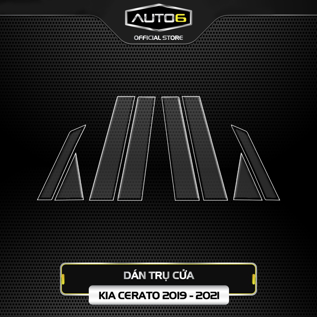 Bộ 6 chi tiết Film PPF trong suốt dán xe KIA CERATO 2019-2021 chống xước bảo vệ nội thất ô tô - AUTO6