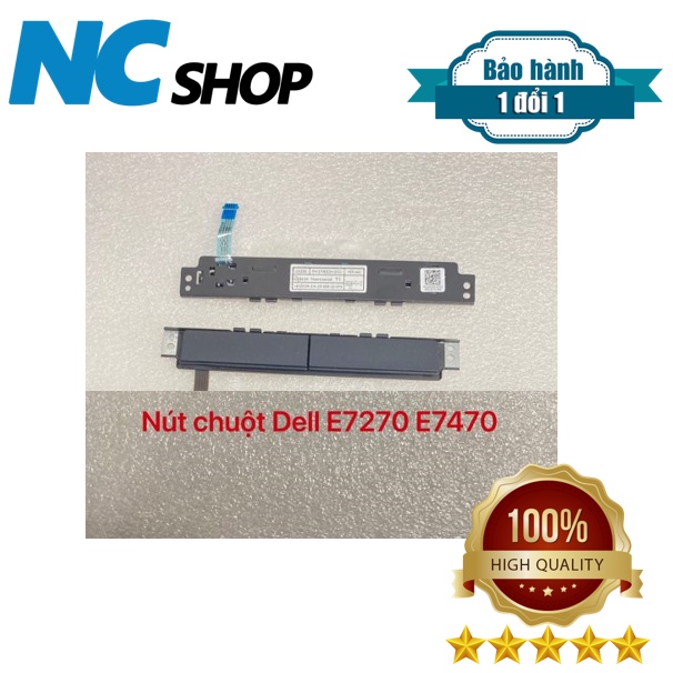 NÚT CHUỘT TRÁI PHẢI Dell Latitude E5270 E7270 E7470 – E7270 E7470 (SP001637)