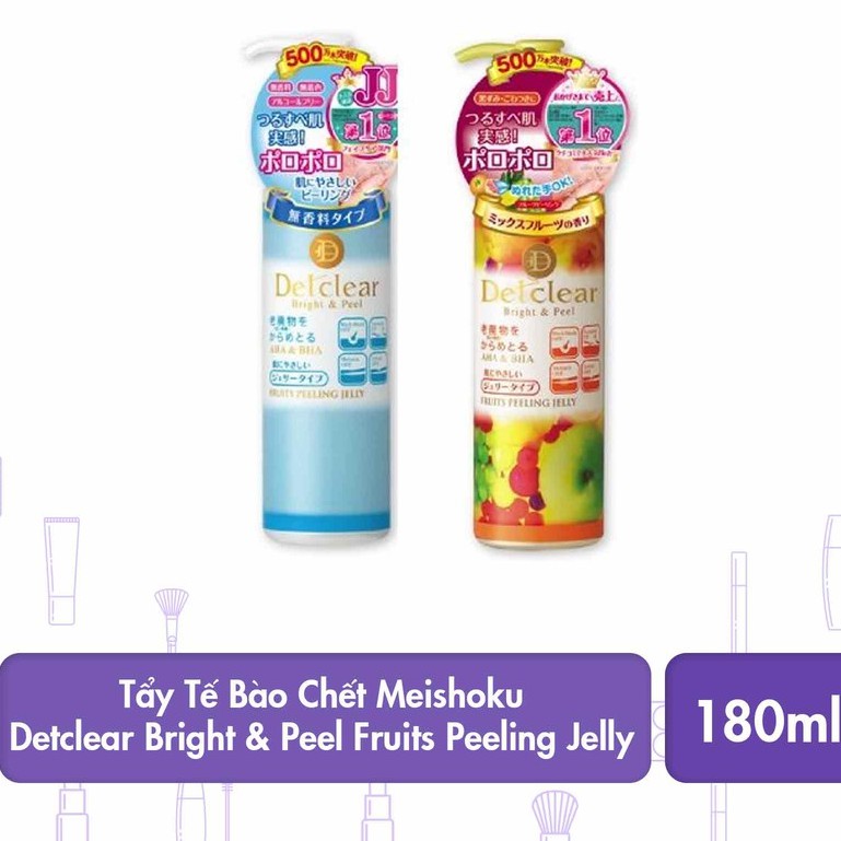 Tẩy Tế Bào Chết Meishoku Detclear Bright & Peel Fruits Peeling Jelly (180ml) Nhật Bản