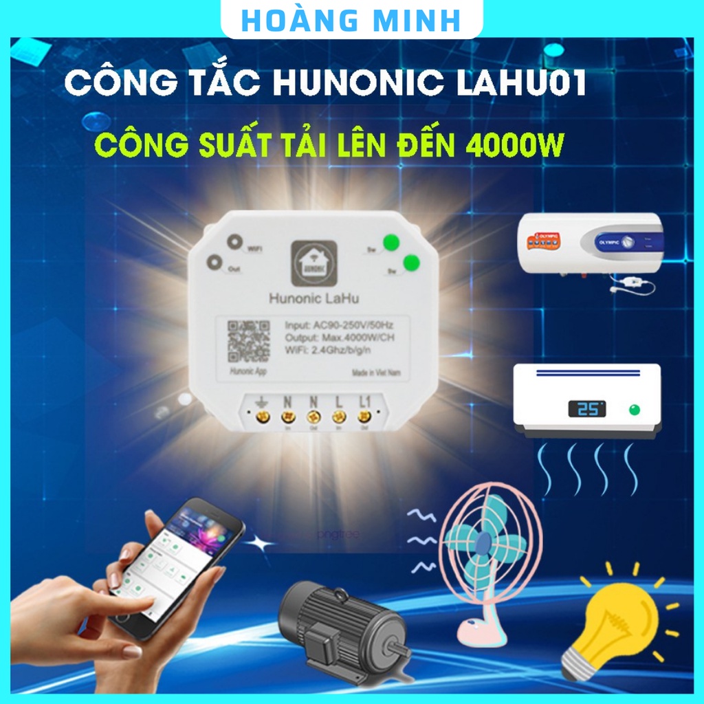 Công tắc wifi điều khiển từ xa qua điện thoại HUNONIC LaHu01 4000W
