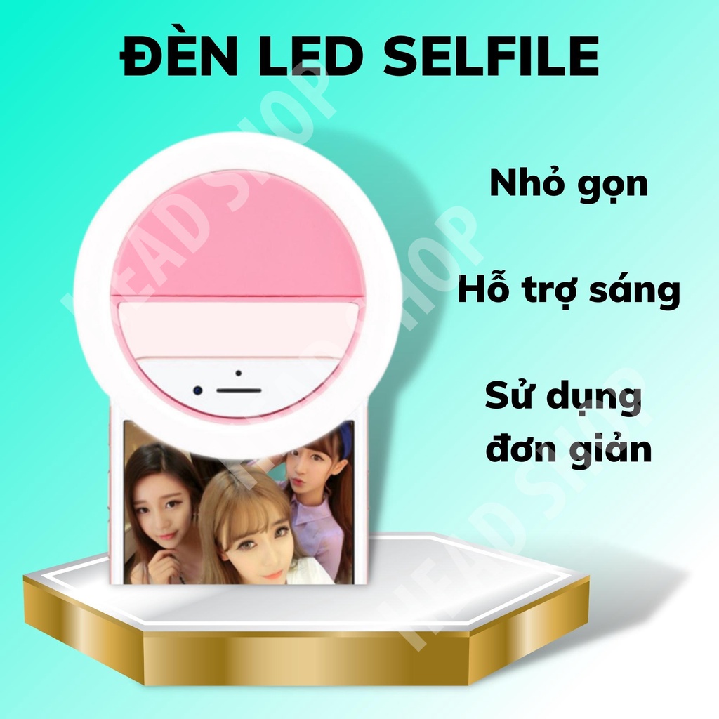 Đèn Led selfie Light hỗ trợ chụp ảnh tự sướng trong đêm HEAD SHOP