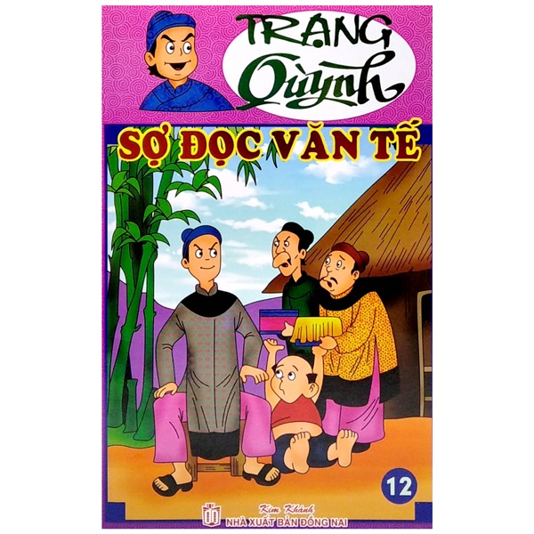 Sách Truyện Tranh Trạng Quỳnh - Tập 12: Sợ Đọc Văn Tế (In Màu)