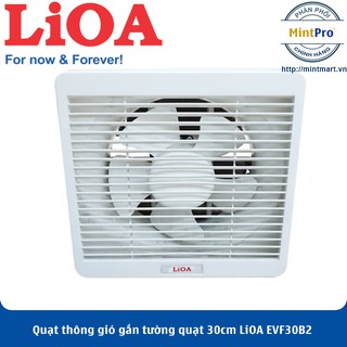 Quạt thông gió gắn tường lioa - hàng chính hãng