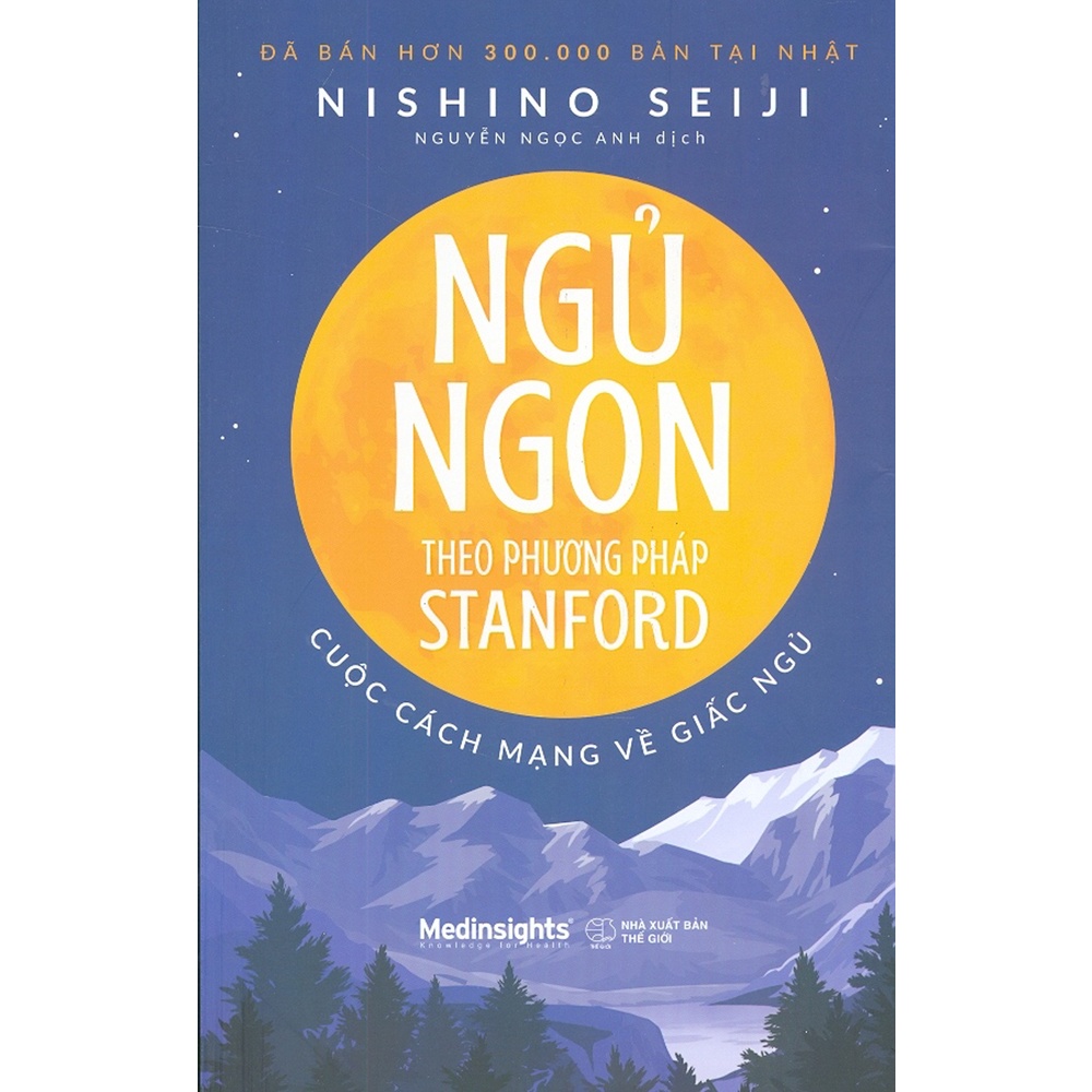 Sách - Ngủ Ngon Theo Phương Pháp Stanford - Cuộc Cách Mạng Về Giấc Ngủ