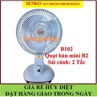 [CHÍNH HÃNG] Quạt senko🚚ĐƯỢC CHỌN MÀU🚚ĐẶT HÀNG GIAO TRONG NGÀY🚚quạt bàn mini senko B102