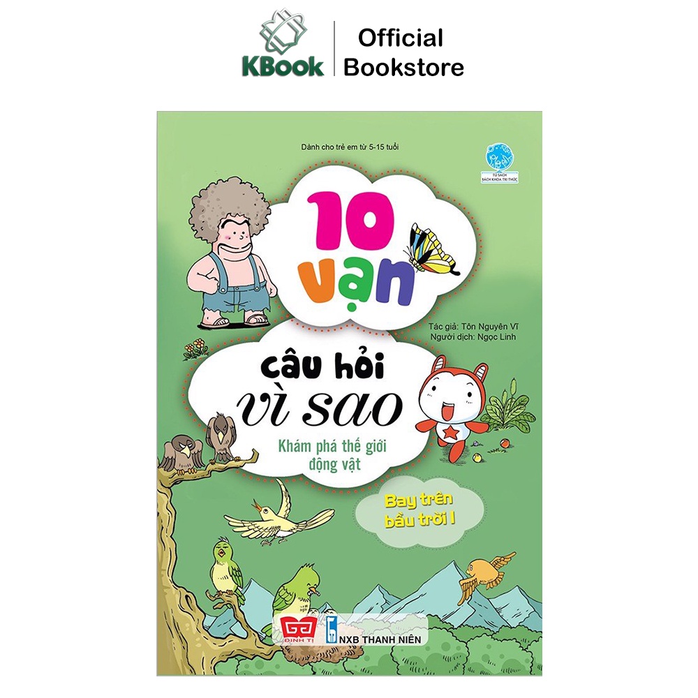 Sách - 10 Vạn câu hỏi vì sao (Đinh Tị) - (18 cuốn, lẻ cuốn tùy chọn)