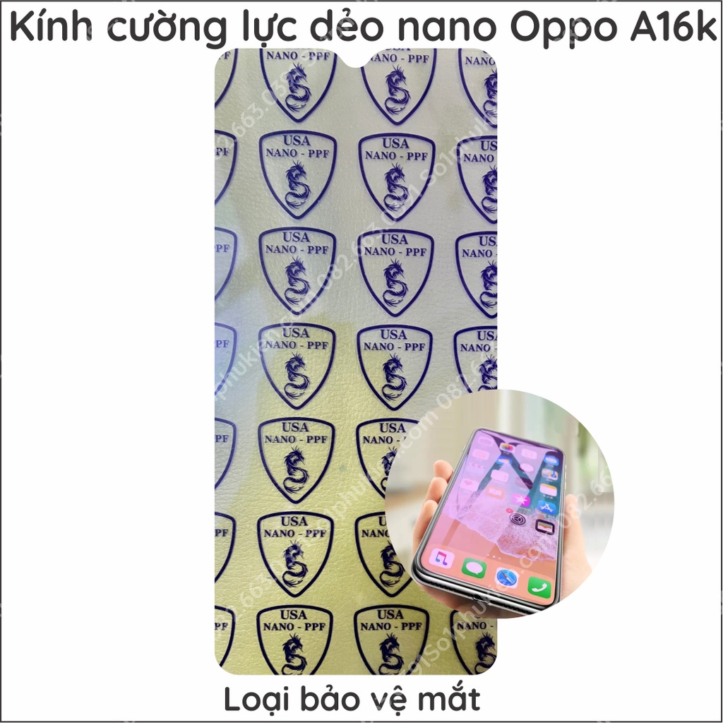 Dán cường lực Oppo A16k dẻo nano, chuẩn cường lực 9H+, bảo vệ màn hình