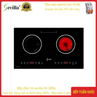 Bếp điện từ Sevilla SV 189ts một từ một hồng ngoại tích kiệm điện năng