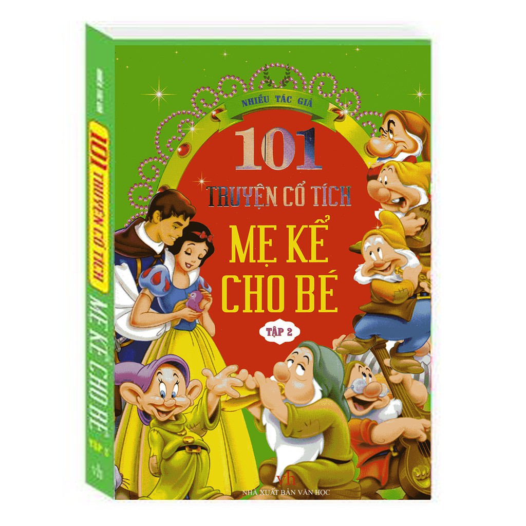 Sách 101 Truyện cổ tích Mẹ kể cho bé Tập 2