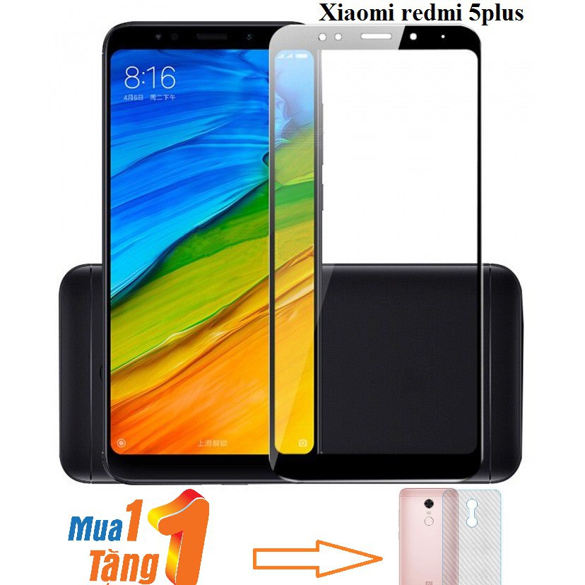 Cường lực 5D xiaomi redmi 5 plus Tặng miếng dán vân carbon mặt sau máy