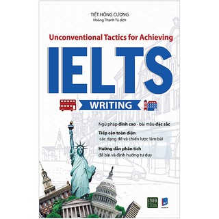 Sách - Unconventional Tactics For Achieving Ielts Writing