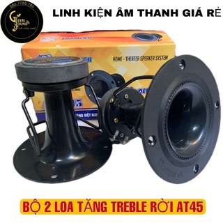 Loa tăng trép rời at45 - loa treble rời - loa bổ sung tiếng treble giá 1 đôi