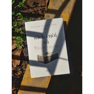 Sách - Sách cười và lãng quên (Milan Kundera)