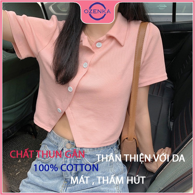 Áo croptop polo tay ngắn vạt chéo nữ Ozenka , áo thun ôm nữ có cổ cúc thật thun gân 100% cotton size dưới 50 cân