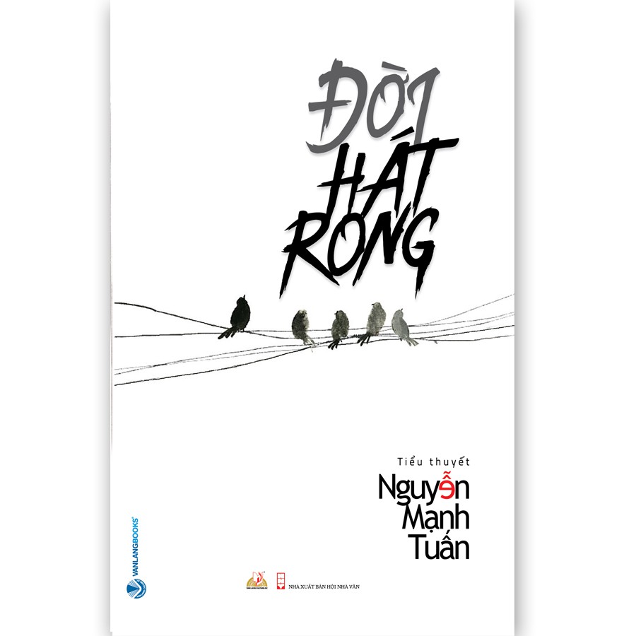 Sách Đời Hát Rong, Tác giả: Nguyễn Mạnh Tuấn - VLG